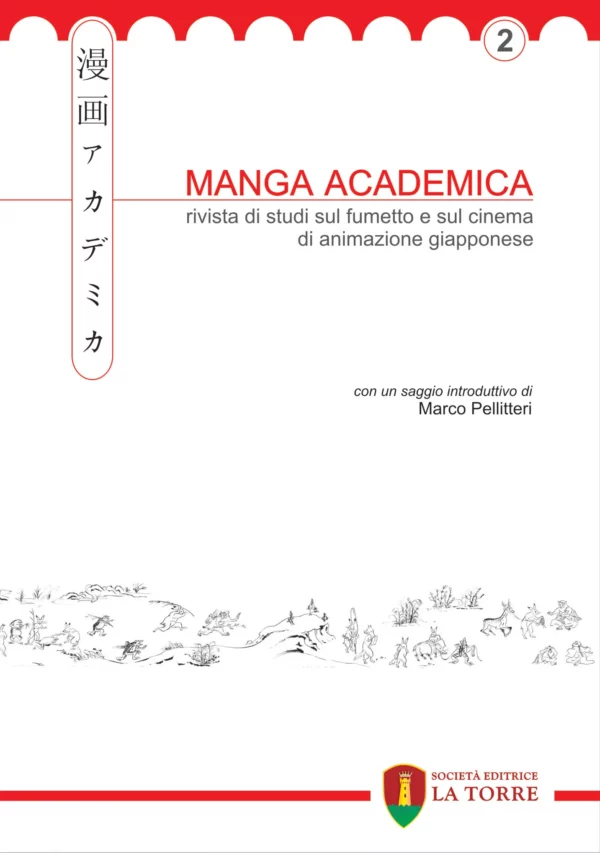 Manga Academica. Rivista di studi sul fumetto e sul cinema di animazione giapponese - Vol. 2 [2009]