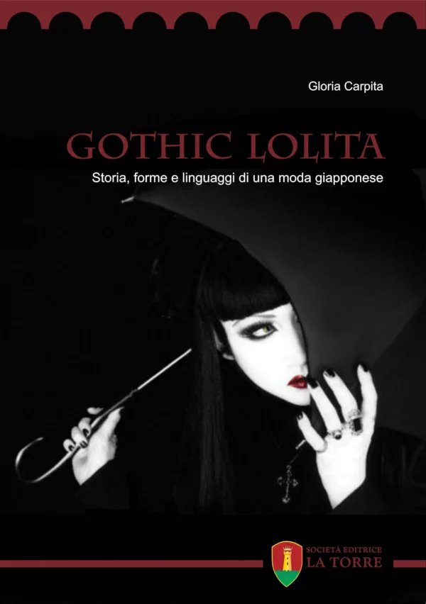[ebook] Gothic Lolita. Storia, forme e linguaggi di una moda giapponese