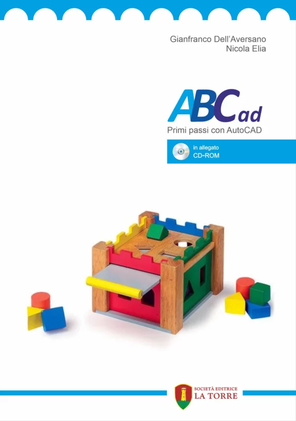 ABCad. Primi passi con AutoCAD