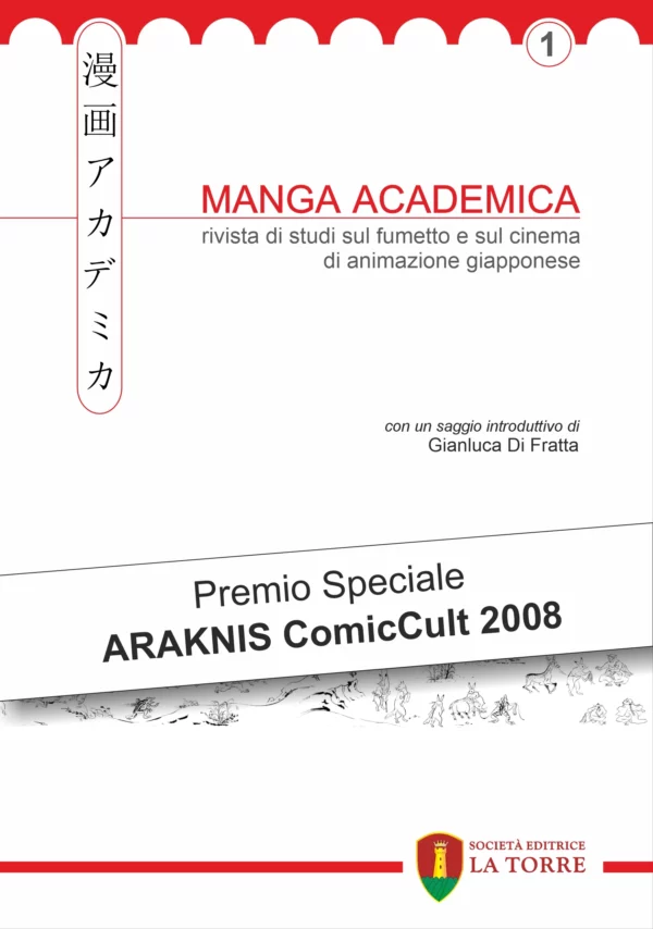 Manga Academica. Rivista di studi sul fumetto e sul cinema di animazione giapponese - Vol. 1 [2008]