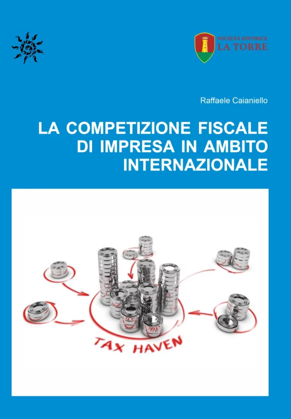 La competizione fiscale di impresa in ambito internazionale